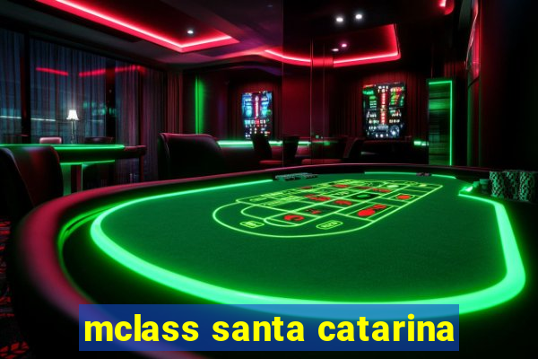 mclass santa catarina